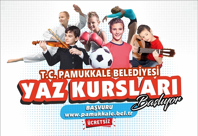 PAMUKKALE BELEDİYESİ YAZ KURSLARI İÇİN KAYITLAR BAŞLADI